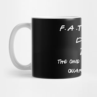 Quarantined Father's Day Mug